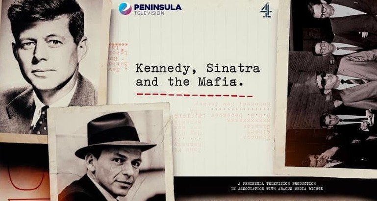 Kennedy, Sinatra und die Mafia – Bild: Peninsula Television