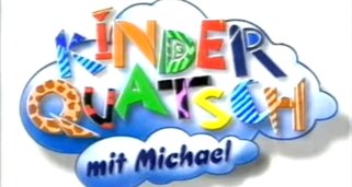 Kinderquatsch mit Michael