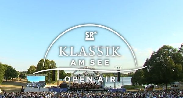 Klassik am See – Bild: SWR/SR Klassik am See – Bild: SWR/SR