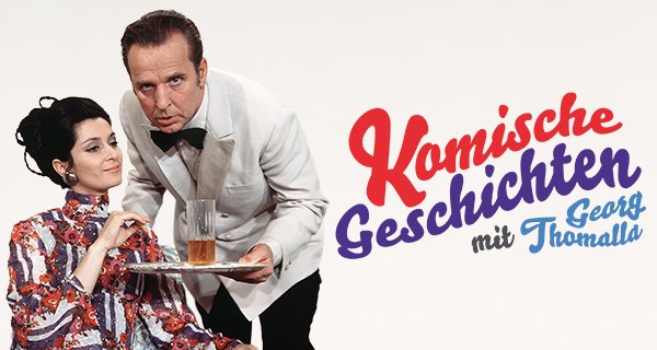 Komische Geschichten mit Georg Thomalla – Bild: SWR/​Hugo Jehle