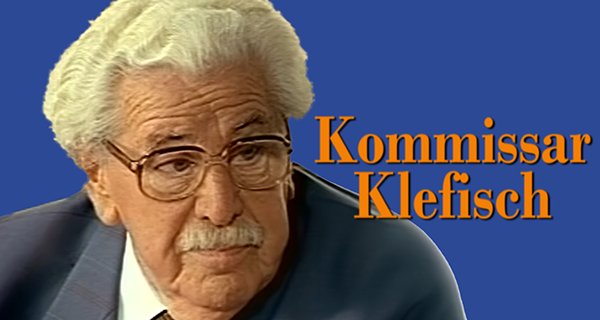 Kommissar Klefisch – Bild: Gemini Produktionsgesellschaft Kommissar Klefisch – Bild: Gemini Produktionsgesellschaft