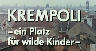 Krempoli – Ein Platz für wilde Kinder