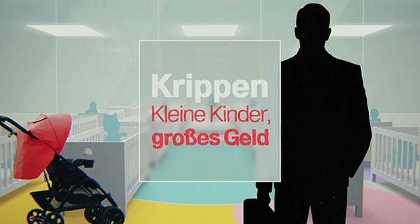 Krippen – Kleine Kinder, großes Geld – Bild: arte/CAPA Presse Krippen – Kleine Kinder, großes Geld – Bild: arte/CAPA Presse