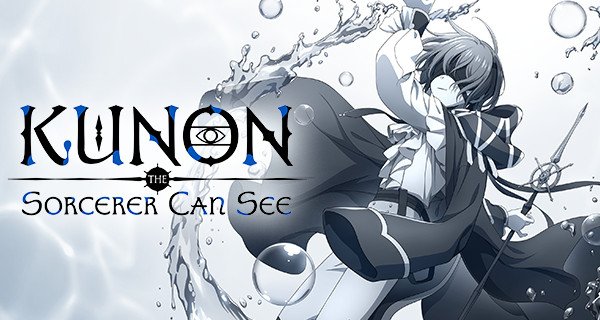 Kunon the Sorcerer Can See – Bild: Umikaze Minamino, Laruha/KADOKAWA/Kunon the Sorcerer Can See Partners