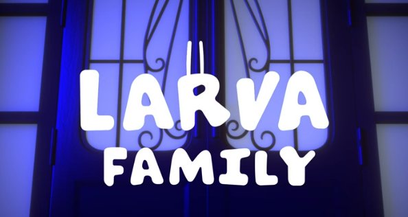 Larva Family – Bild: Netflix/TUBA Entertainment Larva Family – Bild: Netflix/TUBA Entertainment