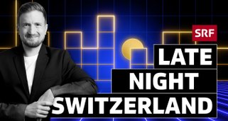 Late Night Switzerland