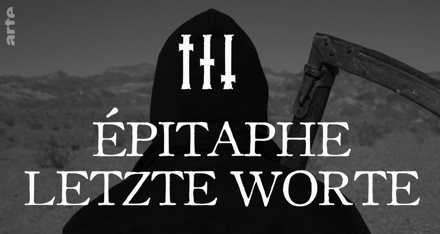 Letzte Worte – Bild: arte (Screenshot) Letzte Worte – Bild: arte (Screenshot)