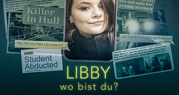 Libby, wo bist du? – Bild: Sky UK Libby, wo bist du? – Bild: Sky UK