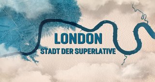 London – Stadt der Superlative