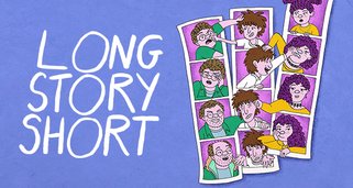 Long Story Short
