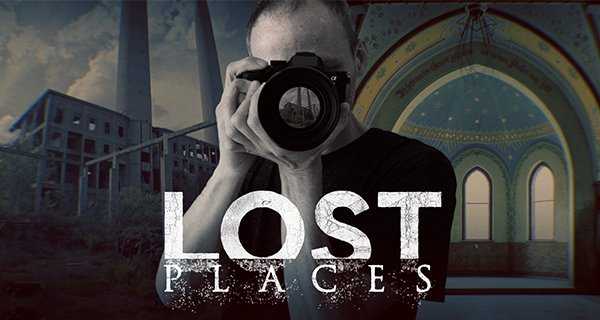 Lost Places – Bild: rbb/Noahfilm