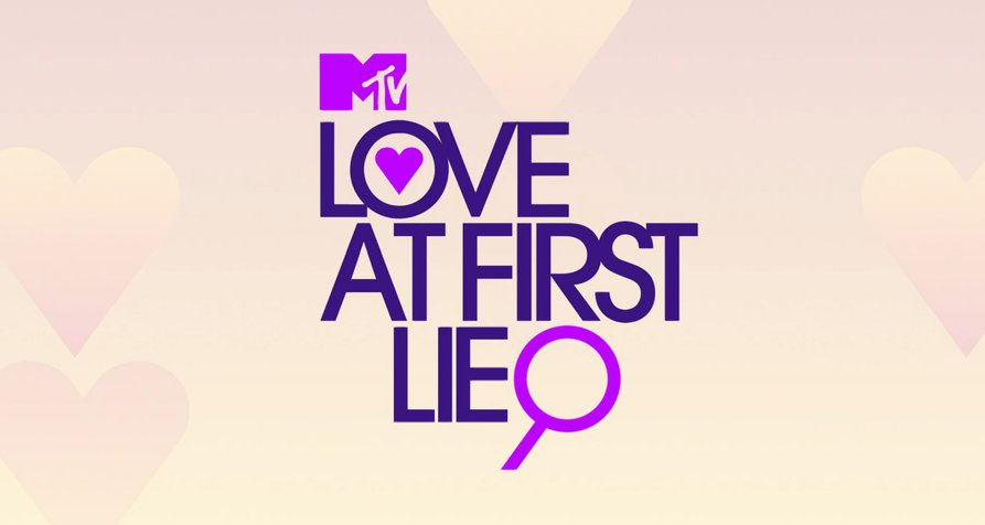 Love at First Lie – Bild: MTV Love at First Lie – Bild: MTV