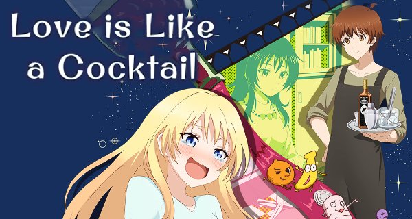 Love is Like a Cocktail – Bild: Creators in Pack