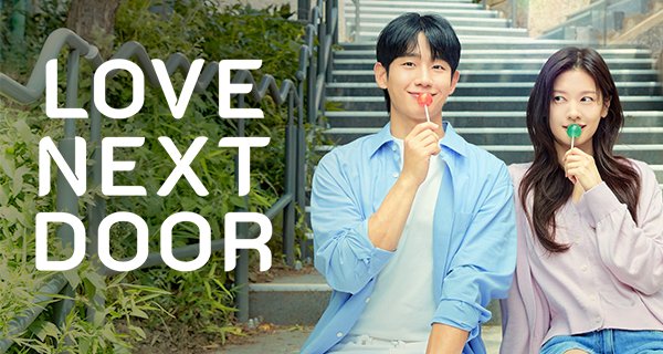 Love Next Door – Bild: Netflix Love Next Door – Bild: Netflix
