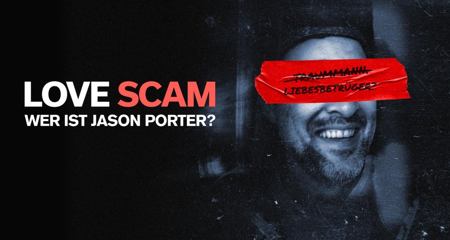 Love Scam: Wer ist Jason Porter? – Bild: Amazon Prime Video