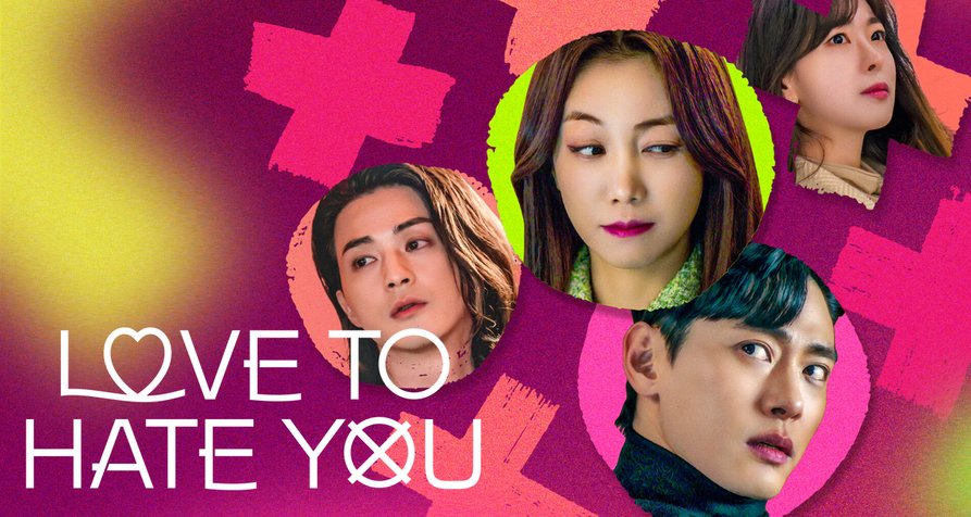 Love to Hate You – Bild: Netflix Love to Hate You – Bild: Netflix