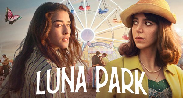Luna Park – Bild: Netflix Luna Park – Bild: Netflix