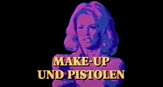 Make-Up und Pistolen
