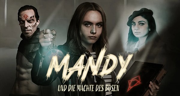 Mandy und die Mächte des Bösen – Bild: Prime Video/Samsara Filmproduktion GmbH