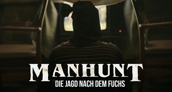 Manhunt: Die Jagd nach dem Fuchs – Bild: ITN Productions/Sky Crime Manhunt: Die Jagd nach dem Fuchs – Bild: ITN Productions/Sky Crime
