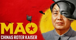 Mao – Chinas roter Kaiser