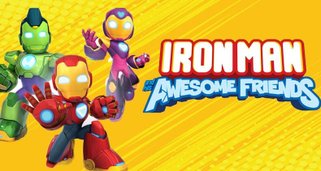 Marvel’s Iron Man and His Awesome Friends