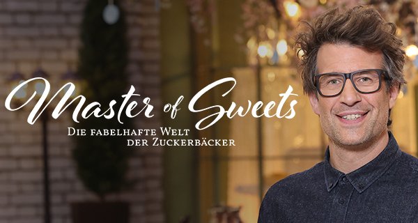 Master of Sweets – Bild: RTL/Frank W. Hempel
