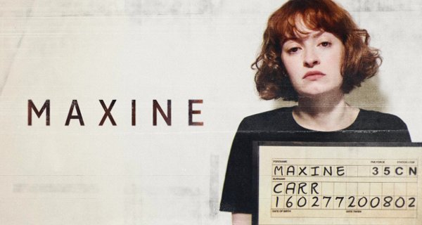 Maxine – Bild: Clapperboard Studios/MK1 Productions/Abacus Media Rights/Creativity Capital Maxine – Bild: Clapperboard Studios/MK1 Productions/Abacus Media Rights/Creativity Capital