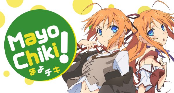 Mayo Chiki! – Bild: Feel