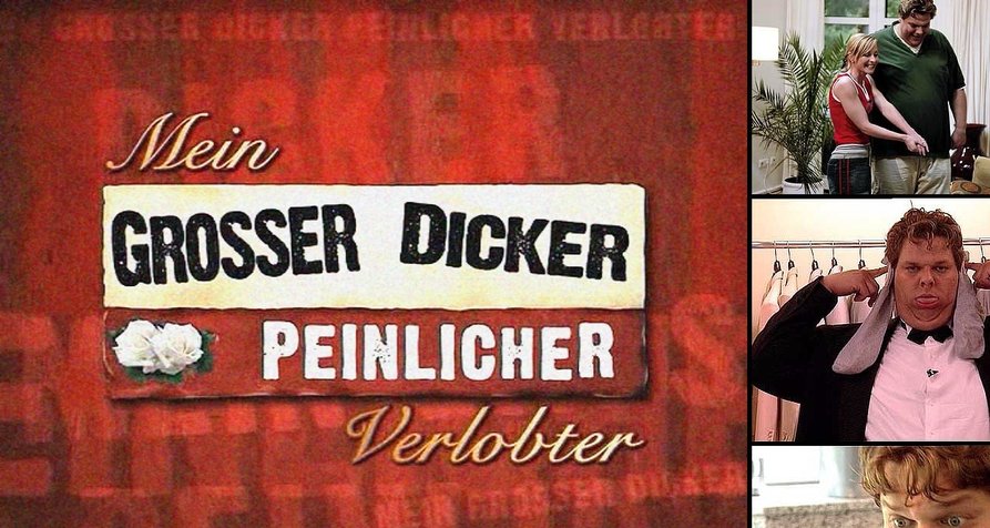 Mein großer dicker peinlicher Verlobter – Bild: Sat.1 Mein großer dicker peinlicher Verlobter – Bild: Sat.1