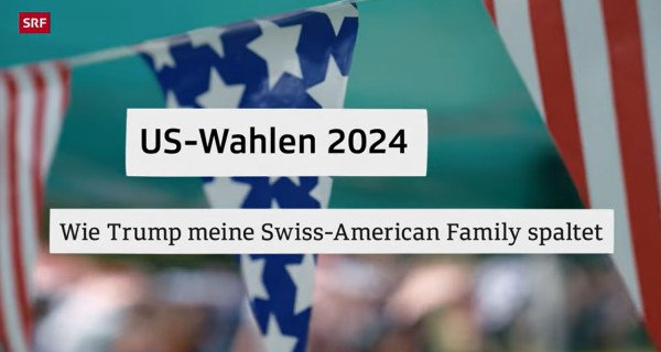 Meine Swiss-American Family und Trump – Bild: SRF (Screenshot) Meine Swiss-American Family und Trump – Bild: SRF (Screenshot)