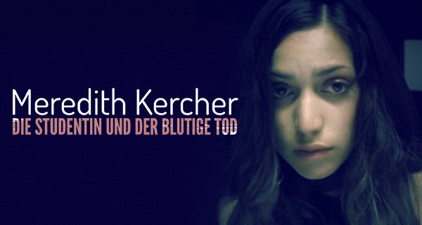 Meredith Kercher – Die Studentin und der blutige Tod – Bild: RTL/Turquoise TV