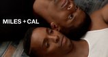 Miles + Cal – Bild: Arthouse Digital.