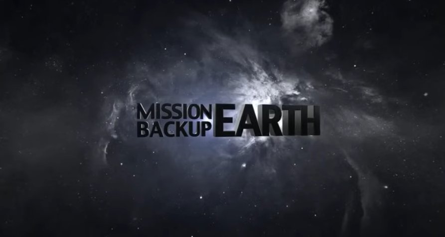 Mission Backup Earth – Bild: PfanderFilm Mission Backup Earth – Bild: PfanderFilm