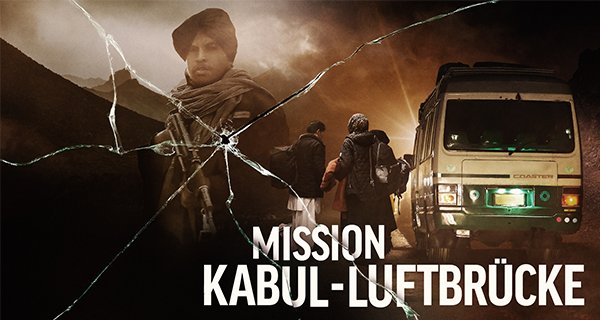 Mission Kabul-Luftbrücke – Bild: rbb Mission Kabul-Luftbrücke – Bild: rbb