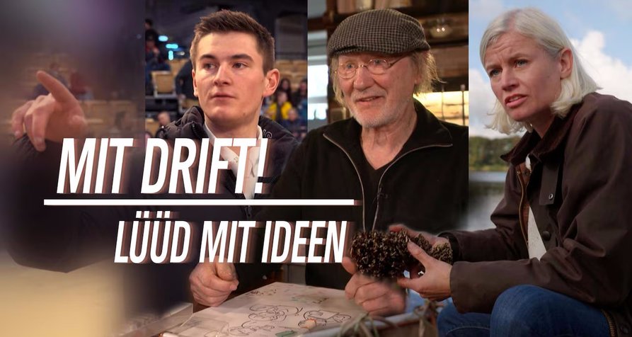Mit Drift! Lüüd mit Ideen – Bild: NDR