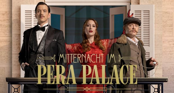 Mitternacht im Pera Palace – Bild: Netflix