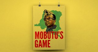 Mobutu – Aufstieg und Fall eines Diktators Mobutu – Aufstieg und Fall eines Diktators