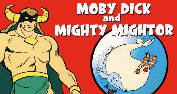 Moby Dick and Mighty Mightor – Bild: Hanna-Barbera / Warner