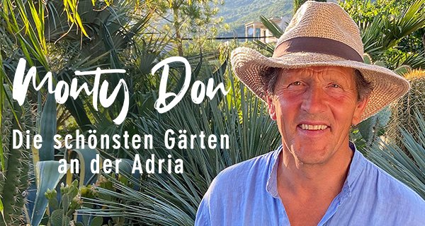 Monty Don: Die schönsten Gärten an der Adria – Bild: RTL/Lion Television