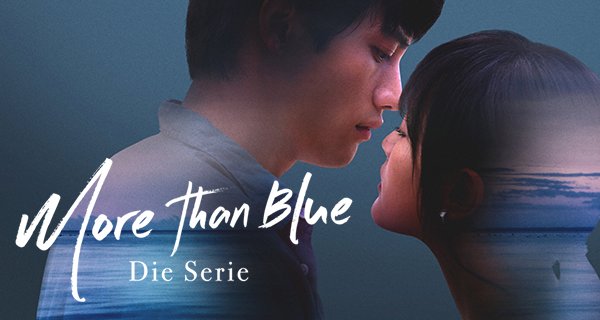 More than Blue: Die Serie – Bild: Netflix More than Blue: Die Serie – Bild: Netflix