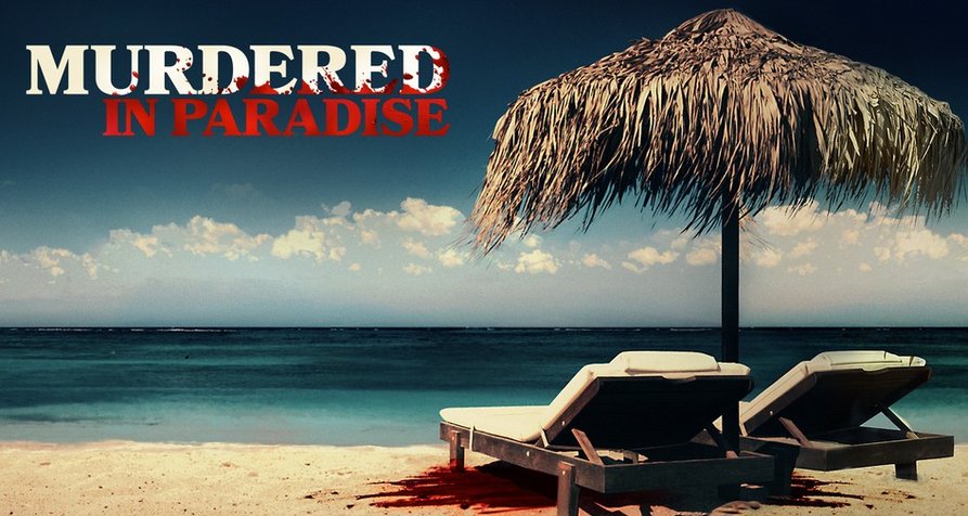 Murdered In Paradise – Bild: Streetcar Entertainment Murdered In Paradise – Bild: Streetcar Entertainment