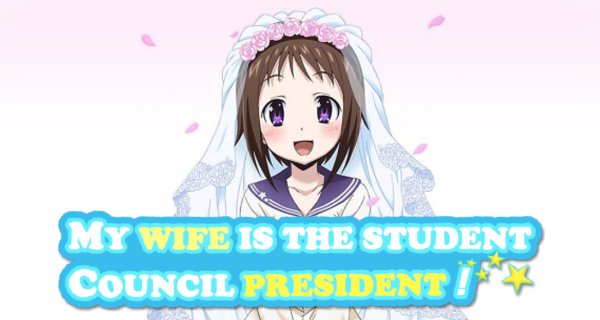My Wife is the Student Council President – Bild: Seven My Wife is the Student Council President – Bild: Seven