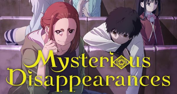 Mysterious Disappearances – Bild: Zero-G / Crunchyroll Mysterious Disappearances – Bild: Zero-G / Crunchyroll