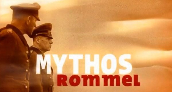Mythos Rommel – Bild: MPR FIlm- und Fernsehproduktions GmbH