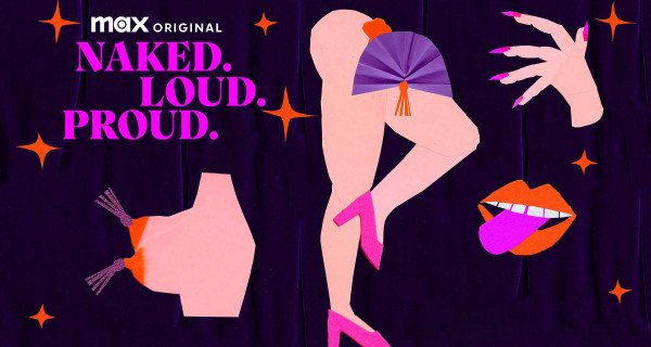 Naked. Loud. Proud. – Bild: HBO Max Naked. Loud. Proud. – Bild: HBO Max