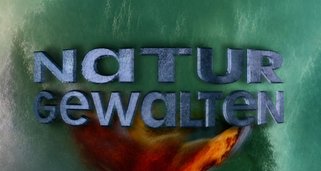 Natur-Gewalten Natur-Gewalten