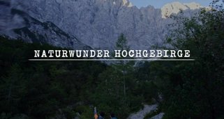 Naturwunder Hochgebirge Naturwunder Hochgebirge