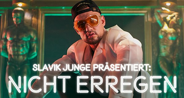 Slavik Junge präsentiert: Nicht erregen – Bild: Joyn/BRATAN PRODUCTIONS Slavik Junge präsentiert: Nicht erregen – Bild: Joyn/BRATAN PRODUCTIONS