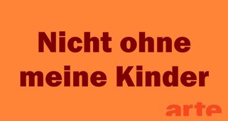 Nicht ohne meine Kinder Nicht ohne meine Kinder